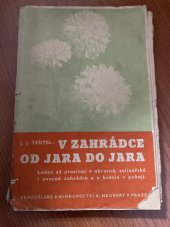 kniha V zahrádce od jara do jara Praktické a stručné návody ..., Alois Neubert 1948