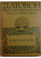 kniha Zlatoroh Karel Havlíček, Mánes 1921
