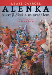 kniha Alenka v kraji divů a za zrcadlem, Slovart 2010