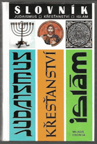 kniha Judaismus, křesťanství, islám Slovník, Mladá fronta 1994
