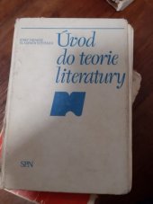 kniha Úvod do teorie literatury celost. vysokošk. učebnice pro stud. filozof. a pedagog. fakult, SPN 1987