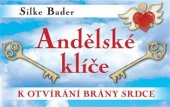 kniha Andělské klíče k otvírání brány srdce, Synergie 2017