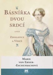 kniha Básnířka dvou srdcí aneb Zdislavice a Vídeň, Barrister & Principal 2016