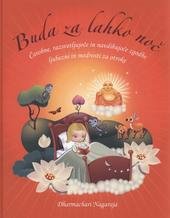 kniha Buda za lahko noč čarobne, razsvetljujoče in navdihujoče zgodbe ljubezni in modrosti za otroke, Synergie 2010