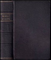 kniha Biblí Svatá aneb Všecka Svatá písma Starého i Nového zákona Podle posledního vydání kralického z roku 1613, Britická a zahraniční společnost biblická 1936