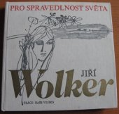 kniha Pro spravedlnost světa výbor z poezie, Práce 1982