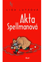 kniha Akta Spellmanová, Ikar 2007