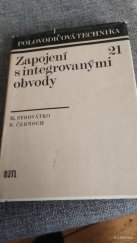 kniha Zapojení s integrovanými obvody, SNTL 1975