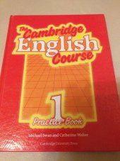kniha The Cambridge English Course 1 Practice Book dotisk, SPN 1992