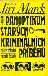 kniha Panoptikum starých kriminálních příběhů, Mladá fronta 1970