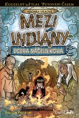 kniha Mezi indiány Dcera náčelníkova, Grada 2017