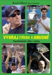 kniha Vyhraj (třeba i) hnusně, Ladislav Hrubý 2013