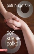 kniha Den, kdy se potkali, Motto 2014