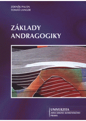 kniha Základy andragogiky, Univerzita Jana Amose Komenského 2008