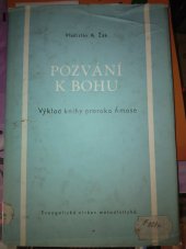 kniha Pozvání k Bohu Výklad knihy proroka Ámose, Ústřední církevní nakladatelství 1986