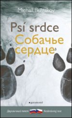 kniha Psí srdce = Sobač'je serdce, Garamond 2012