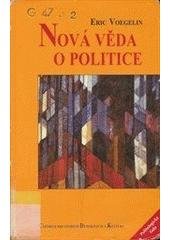 kniha Nová věda o politice, Centrum pro studium demokracie a kultury 2000