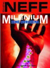 kniha Milénium 1. - Země ohrožená, Millennium 2007