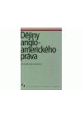 kniha Dějiny angloamerického práva, Linde 2007