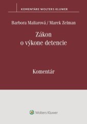 kniha Zákon o výkone detencie Komentár, Wolters Kluwer 2024