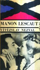 kniha Manon Lescaut Hra o 7 obr. podle [stejnojm. franc.] románu abbé Prévosta, Československý spisovatel 1964