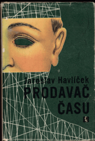 kniha Prodavač času 3 knihy povídek, Československý spisovatel 1968