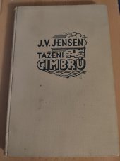 kniha [Dlouhá cesta. Díl VI,] - Tažení Cimbrů : román, Družstevní práce 1931