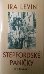 kniha Stepfordské paničky, Ivo Železný 1999