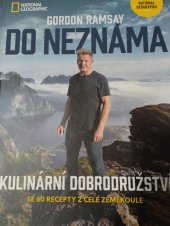 kniha DO NEZNÁMA  Kulinární dobrodružství , Slovart 2023