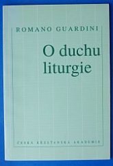 kniha O duchu liturgie, Česká křesťanská akademie 1993