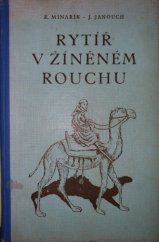 kniha Rytíř v žíněném rouchu, Brněnská tiskárna 1947