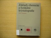 kniha Základy chemické a fyzikální krystalografie Vysokošk. příručka, Academia 1979