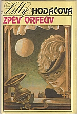 kniha Zpěv Orfeův román, Odeon 1995