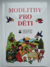 kniha Modlitby pro děti, Karmelitánské nakladatelství 2004