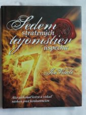 kniha Sedem stratených tajomstiev úspechu Ako prekonať krízu a získať náskok pred konkurenciou, Ottovo nakladatelství 2007