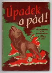 kniha Úpadek a pád britského imperia = Decline and fall of the British Empire, Orbis 1942