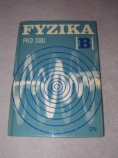 kniha Fyzika pro SOU B, SPN 1986