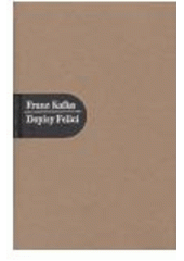 kniha Dopisy Felici, Nakladatelství Franze Kafky 1999