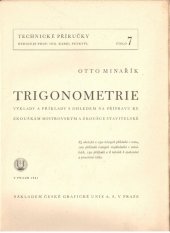 kniha Trigonometrie Výklady a příklady s ohledem na přípravu ke zkouškám mistrovským a zkoušce stavitelské, Česká grafická Unie 1941