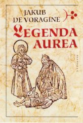 kniha Legenda aurea, Vyšehrad 2012