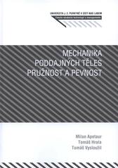 kniha Mechanika poddajných těles pružnost a pevnost, Univerzita Jana Evangelisty Purkyně Ústí nad Labem 2009