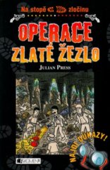 kniha Operace Zlaté žezlo, Fragment 2005