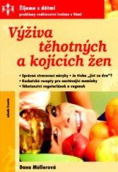 kniha Výživa těhotných a kojících žen, Mladá fronta 2004