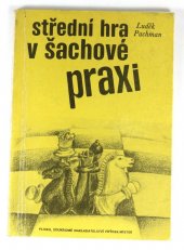 kniha Střední hra v šachové praxi, Pliska 1991