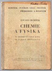 kniha Chemie a fysika, přírodou a životem pro jednoroční učebné kursy při školách měšťanských, Státní nakladatelství 1946