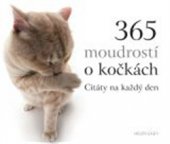 kniha 365 moudrostí o kočkách, Slovart 2016