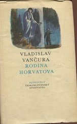 kniha Rodina Horvatova, Československý spisovatel 1973