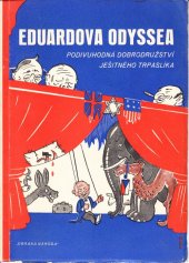 kniha Eduardova Odyssea podivuhodná dobrodružství ješitného trpaslíka, Obrana národa 1942