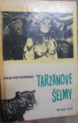 kniha Tarzanové šelmy, Mladé letá 1969