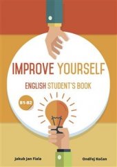 kniha Improve yourself B1-B2 - English student´s book, Ondřej Kočan 2016